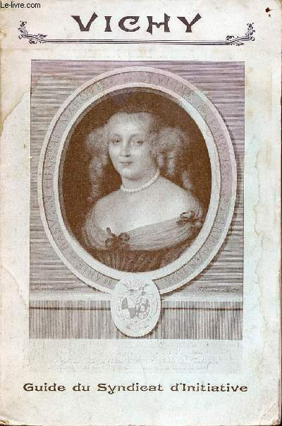 Syndicat d'initiative,‎ ‎Guide du baigneur et du touriste à Vichy, Imp. E. Baudelot