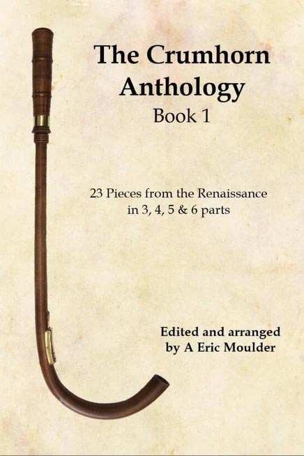 Eric Moulder, The Crumhorn Anthology, Book I, Pipers Publishing